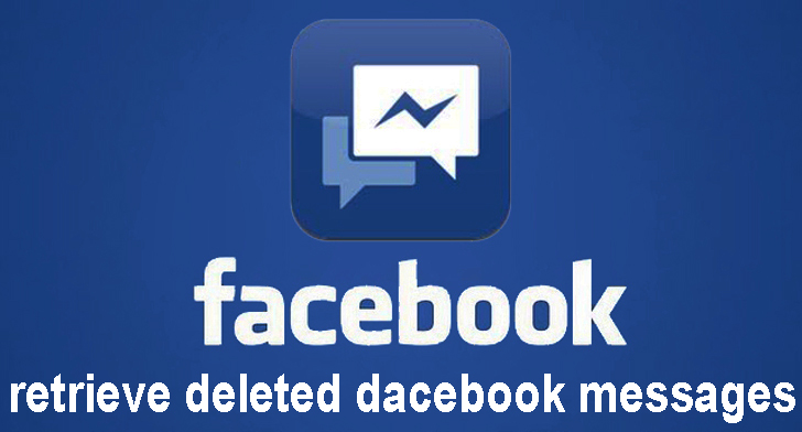 Retrieve Deleted Facebook Messages